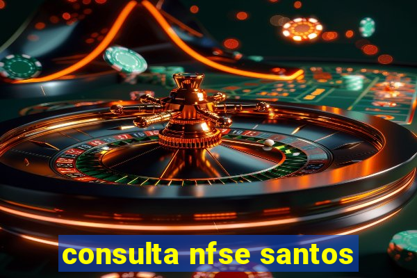 consulta nfse santos